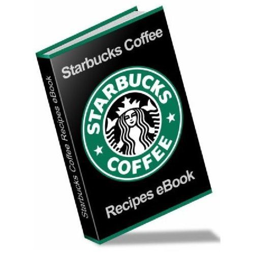 Product picture Starbucks Coffee Recipes (Resale Rights)